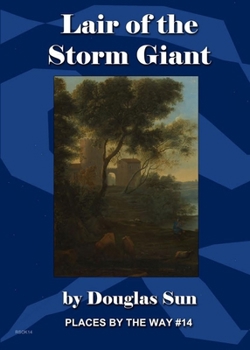 Lair of the Storm Giant: Places by the Way #14
