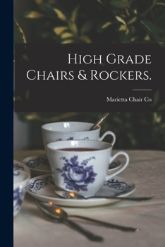 Paperback High Grade Chairs & Rockers. Book