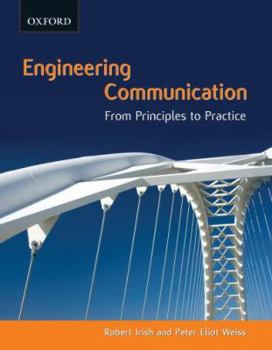 Paperback Engineering Communication: From Principles to Practice Book