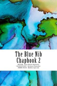 Paperback The Blue Nib Chapbook 2: Winter/Spring Chapbook Winners 2018 Book