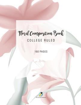 Paperback Floral Composition Book College Ruled 160 Pages Book