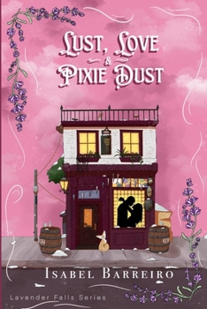 Paperback Lust, Love & Pixie Dust Book