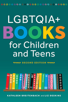 Paperback Lgbtqia+ Books for Children and Teens, Second Edition Book