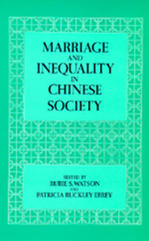 Marriage and Inequality in Chinese Society (Studies on China, 12) - Book  of the Studies on China