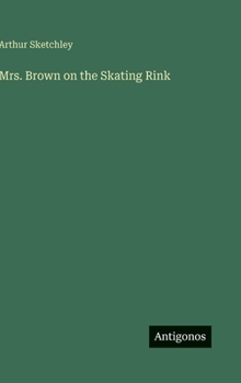 Hardcover Mrs. Brown on the Skating Rink Book