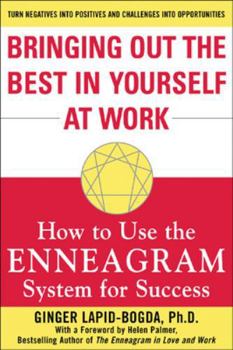 Paperback Bringing Out the Best in Yourself at Work: How to Use the Enneagram System for Success Book
