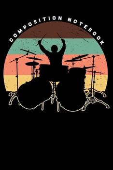 Paperback Composition Notebook: Fun Drummer Drum Percussion Lined Notebook Journal Diary 6x9 Book