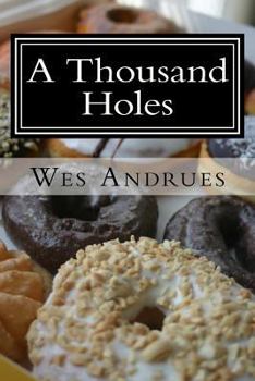 Paperback A Thousand Holes Book