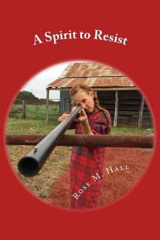 Paperback A Spirit to Resist Book
