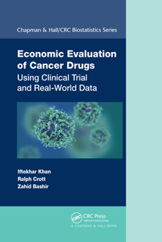 Paperback Economic Evaluation of Cancer Drugs: Using Clinical Trial and Real-World Data Book