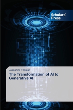 Paperback The Transformation of AI to Generative AI Book