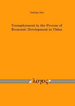 Paperback Unemployment in the Process of Economic Development in China Book