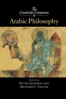 The Cambridge Companion to Arabic Philosophy - Book  of the Cambridge Companions to Philosophy