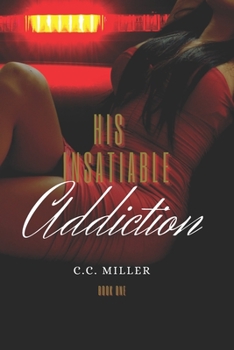 Paperback His Insatiable Addiction Book