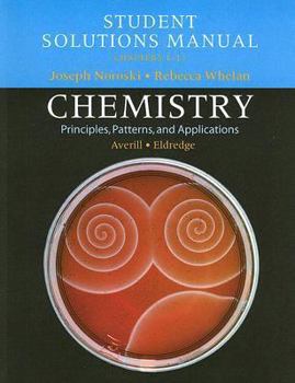 Paperback Chemistry Student Solutions Manual: Principles, Patterns, and Applications: Chapters 1-13 Book