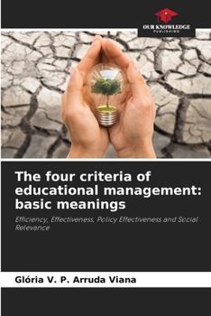 Paperback The four criteria of educational management: basic meanings Book