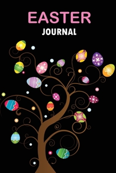 Paperback Easter Journal: Perfect Gift For Her or Him, Men and Women, Boys and Girls Book