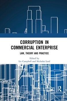 Paperback Corruption in Commercial Enterprise: Law, Theory and Practice Book