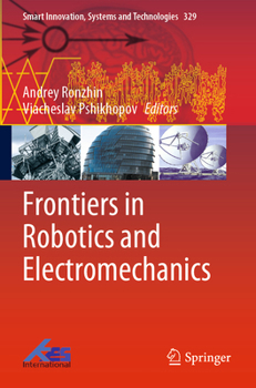 Paperback Frontiers in Robotics and Electromechanics Book