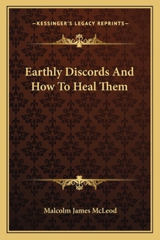 Earthly Discords and Hoe to Heal Them
