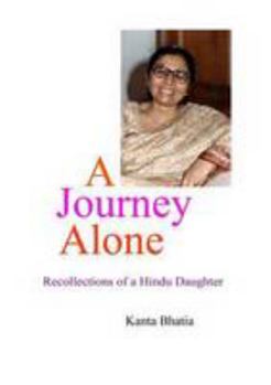 Paperback A Journey Alone Recollections of a Hindu Daughter Book