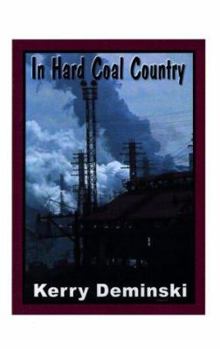 Paperback In Hard Coal Country Book