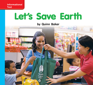 Paperback Reading Wonders Leveled Reader Let's Save Earth: On-Level Unit 10 Week 3 Grade K Book