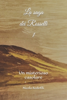 Paperback La saga dei Rosselli 1 [Italian] Book