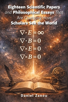Eighteen Scientific Papers and Philosophical Essays That Are Changing How Scholars See the World
