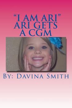 Paperback "I Am Ari" Volume 2: Ari gets a CGM [Large Print] Book