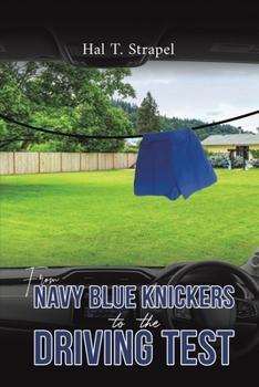 Paperback From Navy Blue Knickers to the Driving Test Book