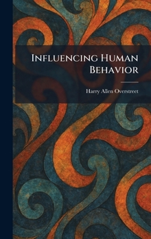 Hardcover Influencing Human Behavior Book