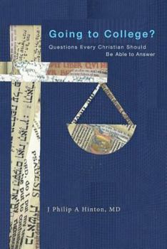 Paperback Going To College?: Questions Every Christian Should Be Able To Answer Book