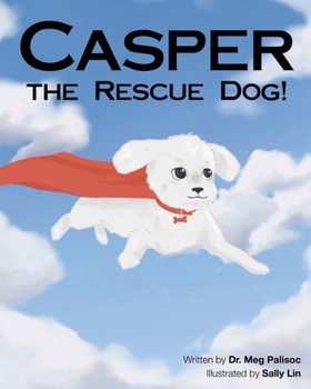 Paperback Casper, the Rescue Dog! Book