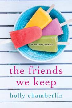 Paperback The Friends We Keep Book