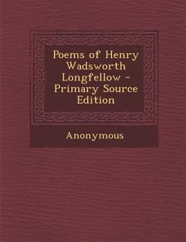 Paperback Poems of Henry Wadsworth Longfellow Book