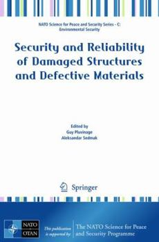 Paperback Security and Reliability of Damaged Structures and Defective Materials Book