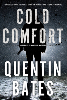 Cold Comfort - Book #2 of the Officer Gunnhildur