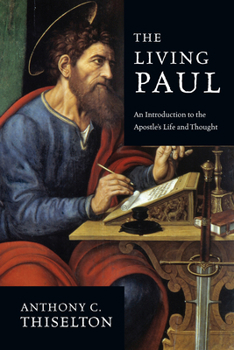 Paperback The Living Paul: An Introduction to the Apostle's Life and Thought Book