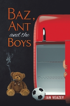 Paperback Baz, Ant and the Boys Book