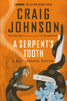 Hardcover A Serpent's Tooth: A Walt Longmire Mystery Book