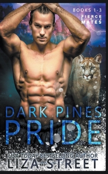 The Dark Pines Pride: The Complete Series - Book  of the Dark Pines Pride