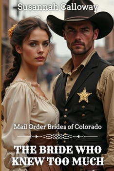 The Bride Who Knew Too Much (Mail Order Brides of Colorado)