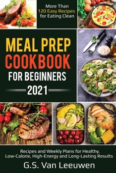 Paperback MEAL PREP COOKBOOK FOR BEGINNERS 2021 Book
