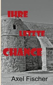 Paperback Ihre letzte Chance [German] Book