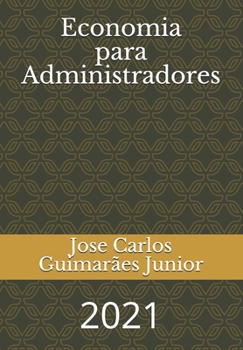 Paperback Economia para Administradores [Portuguese] Book