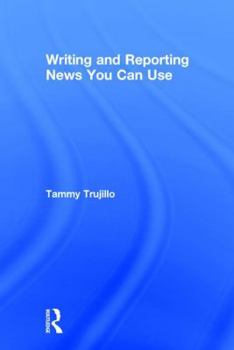 Hardcover Writing and Reporting News You Can Use Book