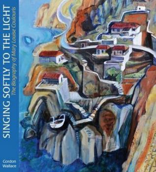 Paperback Singing Softly to the Light: The Biography of Mary Louise Coulouris Book