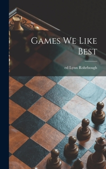 Hardcover Games We Like Best Book