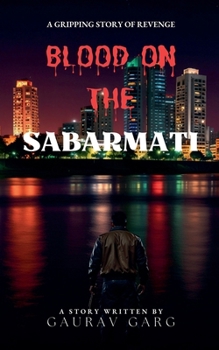 Blood on the Sabarmati